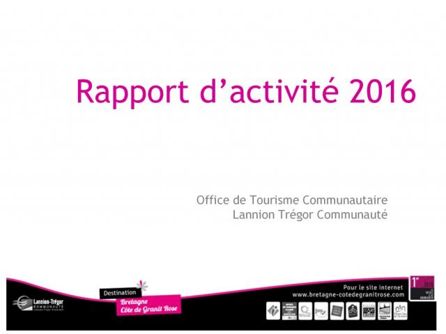 Rapport D'activité 2016 Office De Tourisme Bretagne Côte De Granit Rose
